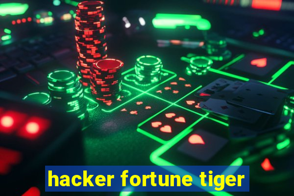 hacker fortune tiger